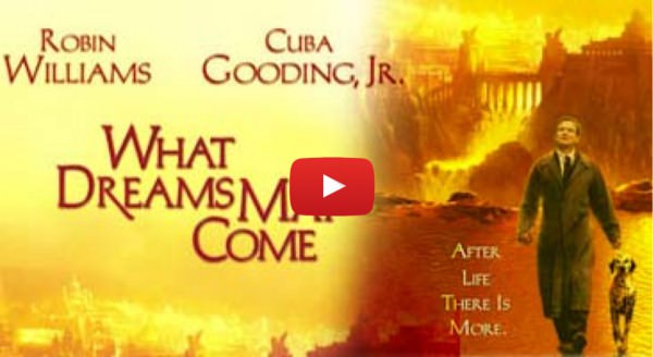 What dreams may come Filmes inspiracionais trailer