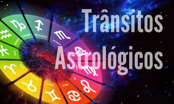 Trânsitos Astrológicos por Eunice Ferrari 